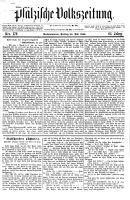 Pfälzische Volkszeitung Freitag 24. Juli 1868