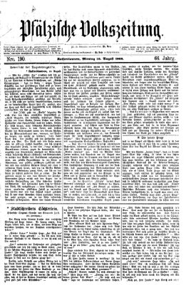 Pfälzische Volkszeitung Montag 10. August 1868