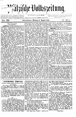 Pfälzische Volkszeitung Montag 31. August 1868