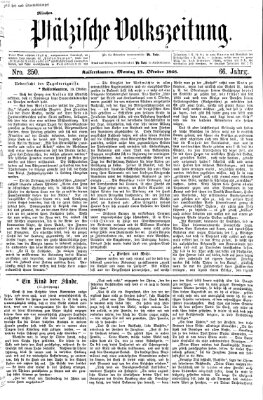 Pfälzische Volkszeitung Montag 19. Oktober 1868