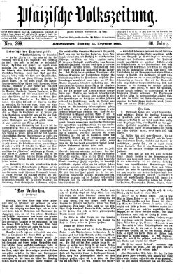 Pfälzische Volkszeitung Dienstag 15. Dezember 1868