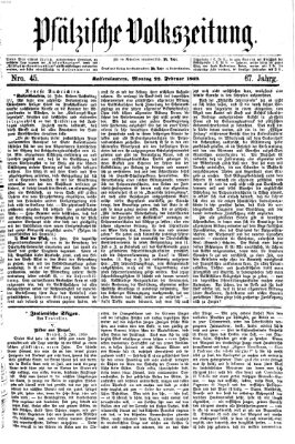 Pfälzische Volkszeitung Montag 22. Februar 1869