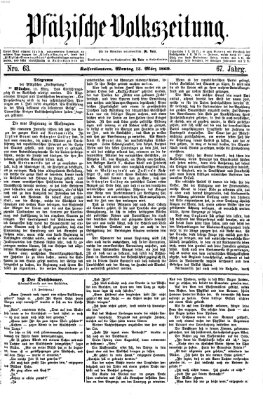 Pfälzische Volkszeitung Montag 15. März 1869