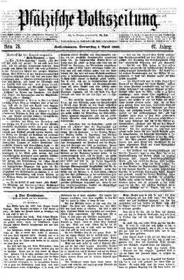 Pfälzische Volkszeitung Donnerstag 1. April 1869