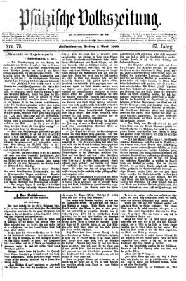 Pfälzische Volkszeitung Freitag 2. April 1869