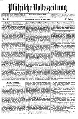 Pfälzische Volkszeitung Montag 5. April 1869