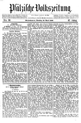 Pfälzische Volkszeitung Samstag 10. April 1869