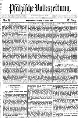 Pfälzische Volkszeitung Samstag 17. April 1869