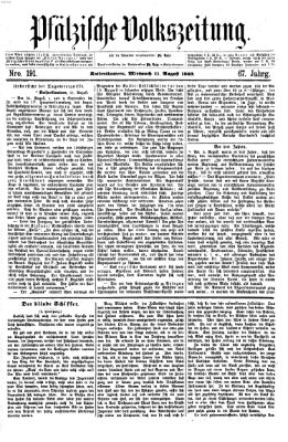 Pfälzische Volkszeitung Mittwoch 11. August 1869