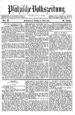 Pfälzische Volkszeitung Dienstag 15. März 1870