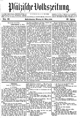 Pfälzische Volkszeitung Montag 21. März 1870