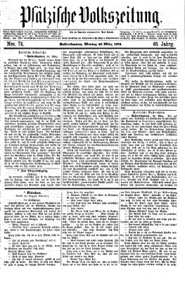 Pfälzische Volkszeitung Montag 28. März 1870