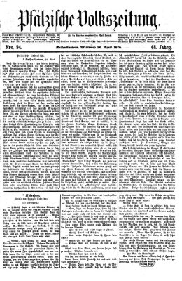 Pfälzische Volkszeitung Mittwoch 20. April 1870