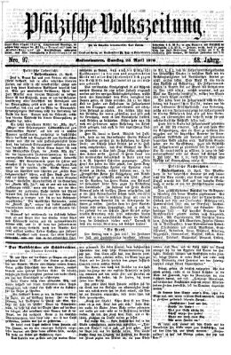 Pfälzische Volkszeitung Samstag 23. April 1870