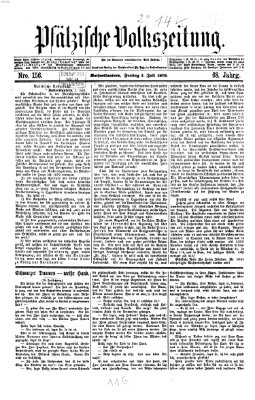 Pfälzische Volkszeitung Freitag 1. Juli 1870