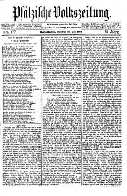 Pfälzische Volkszeitung Dienstag 26. Juli 1870