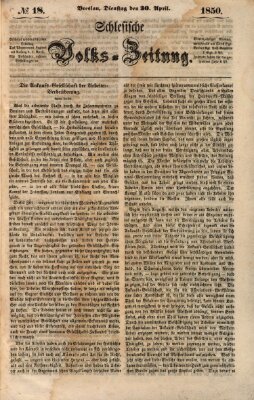 Schlesische Volks-Zeitung Dienstag 30. April 1850