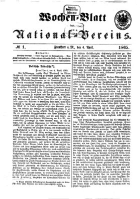 Wochen-Blatt des National-Vereins (Wochenschrift des Nationalvereins) Donnerstag 6. April 1865