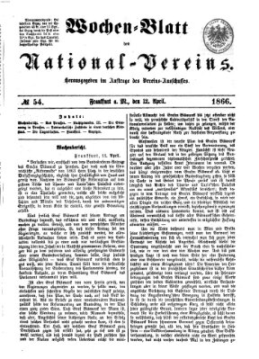 Wochen-Blatt des National-Vereins (Wochenschrift des Nationalvereins) Donnerstag 12. April 1866