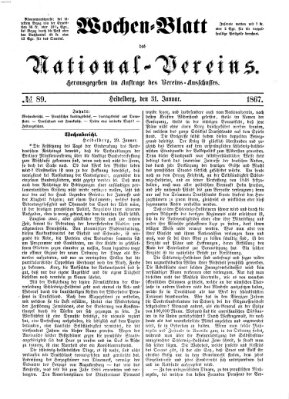 Wochen-Blatt des National-Vereins (Wochenschrift des Nationalvereins) Donnerstag 31. Januar 1867