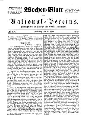 Wochen-Blatt des National-Vereins (Wochenschrift des Nationalvereins) Donnerstag 18. April 1867