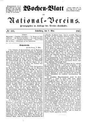 Wochen-Blatt des National-Vereins (Wochenschrift des Nationalvereins) Donnerstag 9. Mai 1867