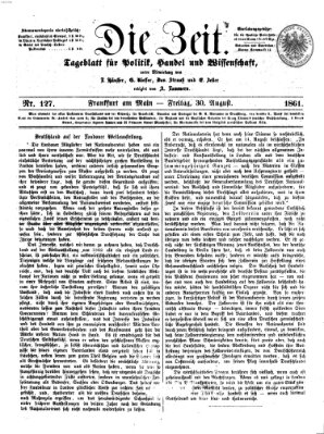 Die Zeit Freitag 30. August 1861