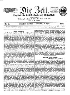 Die Zeit Dienstag 9. April 1861