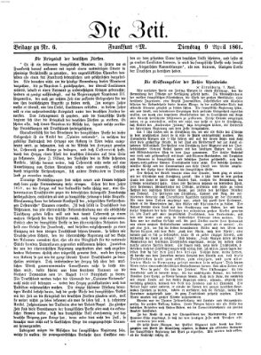 Die Zeit Dienstag 9. April 1861