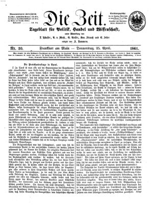 Die Zeit Donnerstag 25. April 1861