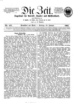 Die Zeit Freitag 10. Januar 1862