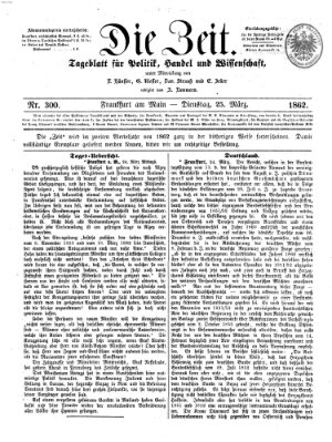 Die Zeit Dienstag 25. März 1862