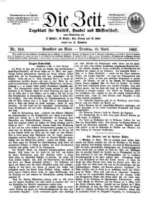 Die Zeit Dienstag 15. April 1862