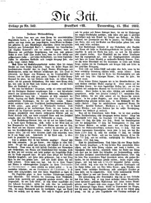 Die Zeit Donnerstag 15. Mai 1862