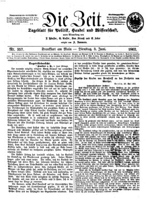 Die Zeit Dienstag 3. Juni 1862