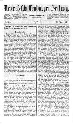 Neue Aschaffenburger Zeitung und Aschaffenburger Anzeiger (Beobachter am Main und Aschaffenburger Anzeiger) Freitag 21. Juli 1865