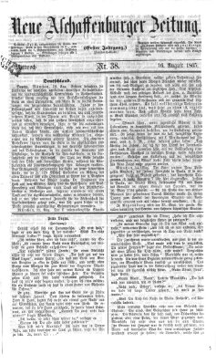 Neue Aschaffenburger Zeitung und Aschaffenburger Anzeiger (Beobachter am Main und Aschaffenburger Anzeiger) Mittwoch 16. August 1865