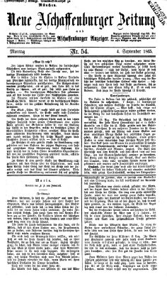 Neue Aschaffenburger Zeitung und Aschaffenburger Anzeiger (Beobachter am Main und Aschaffenburger Anzeiger) Montag 4. September 1865