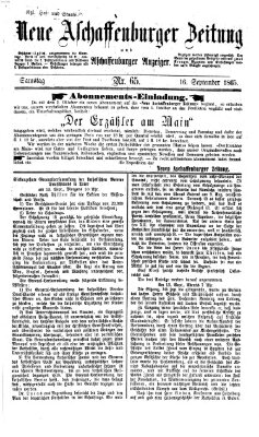 Neue Aschaffenburger Zeitung und Aschaffenburger Anzeiger (Beobachter am Main und Aschaffenburger Anzeiger) Samstag 16. September 1865