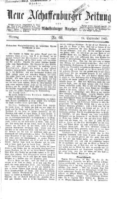 Neue Aschaffenburger Zeitung und Aschaffenburger Anzeiger (Beobachter am Main und Aschaffenburger Anzeiger) Montag 18. September 1865