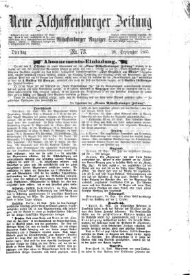 Neue Aschaffenburger Zeitung und Aschaffenburger Anzeiger (Beobachter am Main und Aschaffenburger Anzeiger) Dienstag 26. September 1865