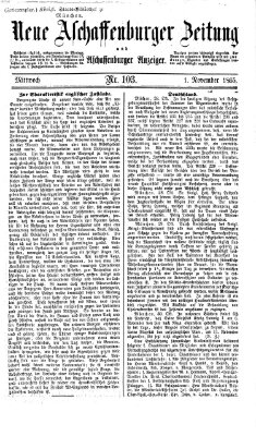 Neue Aschaffenburger Zeitung und Aschaffenburger Anzeiger (Beobachter am Main und Aschaffenburger Anzeiger) Mittwoch 1. November 1865