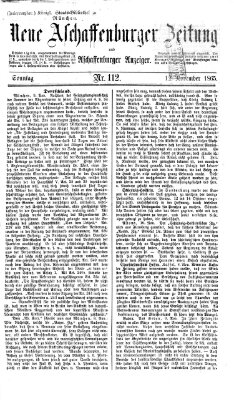 Neue Aschaffenburger Zeitung und Aschaffenburger Anzeiger (Beobachter am Main und Aschaffenburger Anzeiger) Sonntag 12. November 1865