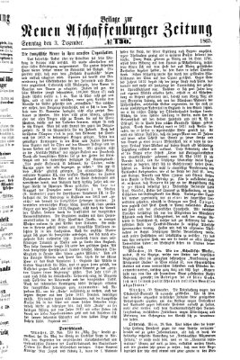 Neue Aschaffenburger Zeitung und Aschaffenburger Anzeiger (Beobachter am Main und Aschaffenburger Anzeiger) Sonntag 3. Dezember 1865