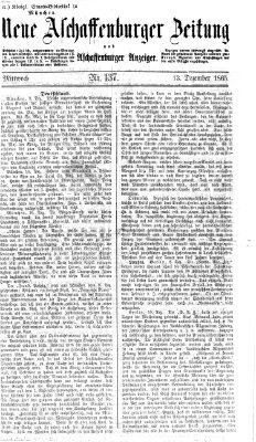 Neue Aschaffenburger Zeitung und Aschaffenburger Anzeiger (Beobachter am Main und Aschaffenburger Anzeiger) Mittwoch 13. Dezember 1865