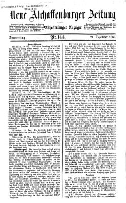 Neue Aschaffenburger Zeitung und Aschaffenburger Anzeiger (Beobachter am Main und Aschaffenburger Anzeiger) Donnerstag 21. Dezember 1865