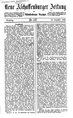 Neue Aschaffenburger Zeitung und Aschaffenburger Anzeiger (Beobachter am Main und Aschaffenburger Anzeiger) Sonntag 24. Dezember 1865