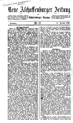 Neue Aschaffenburger Zeitung und Aschaffenburger Anzeiger (Beobachter am Main und Aschaffenburger Anzeiger) Sonntag 14. Januar 1866