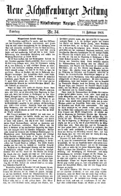 Neue Aschaffenburger Zeitung und Aschaffenburger Anzeiger (Beobachter am Main und Aschaffenburger Anzeiger) Samstag 10. Februar 1866