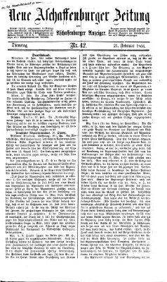 Neue Aschaffenburger Zeitung und Aschaffenburger Anzeiger (Beobachter am Main und Aschaffenburger Anzeiger) Mittwoch 21. Februar 1866